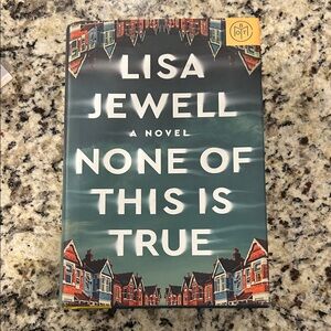 Lisa Jewell Novel 'None of This is True'